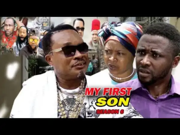 Video: My First Son Season 6 | 2018 Nigeria Nollywood Movie